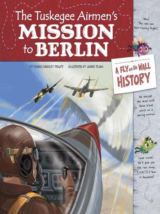 Title details for The Tuskegee Airmen's Mission to Berlin by Jomike Tejido - Available